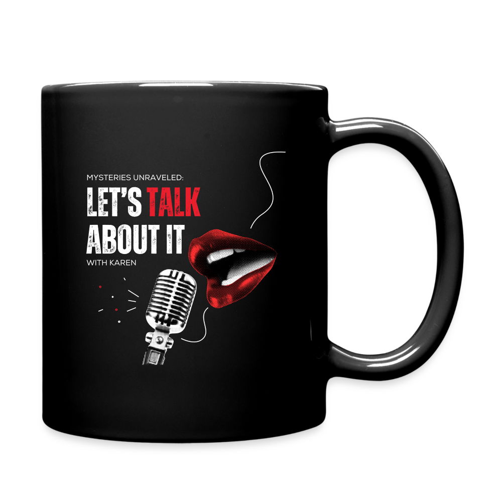 "Lets Talk About It" Full Color Mug