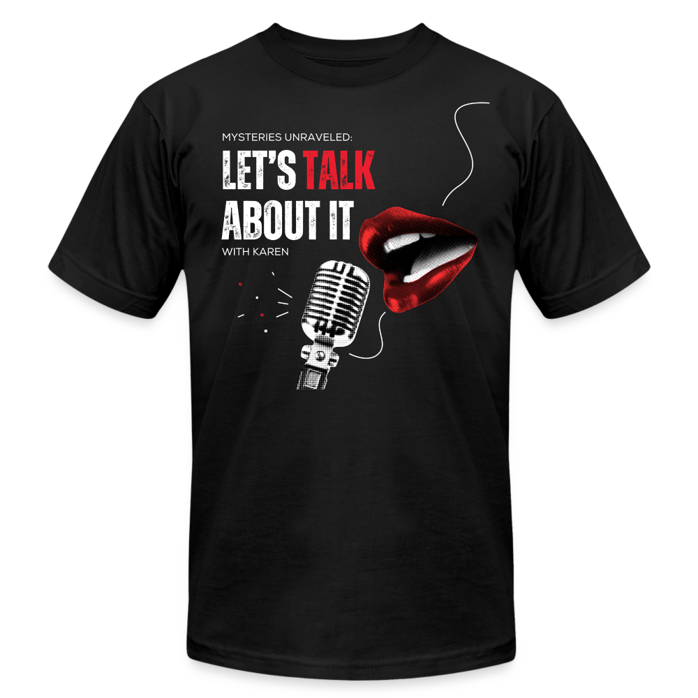 "Lets Talk About It" Unisex Jersey T-Shirt by Bella + Canvas