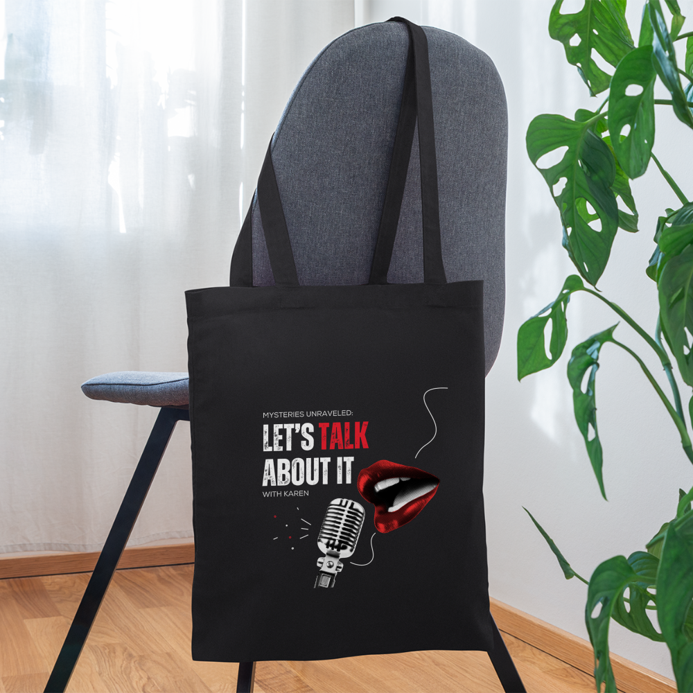"Lets Talk About It" Tote Bag
