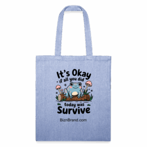 Its OK To Survive Recycled Tote Bag